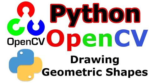 Python Opencv Drawing Geometric Shapes Youtube