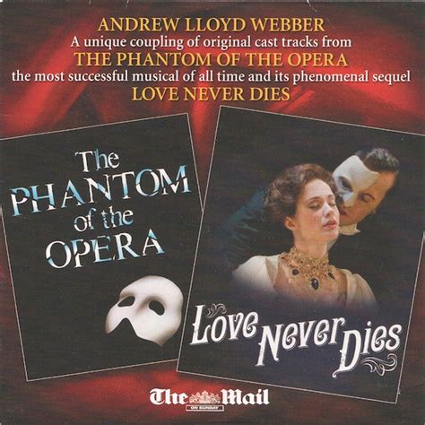 Andrew Lloyd Webber The Phantom Of The Opera Love Never Dies 2010