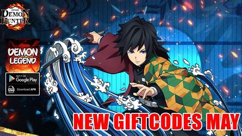 Demon Legend Fury New Giftcodes May Demon Slayer Mobile Android Game