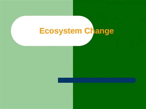 PPT What Factors Change Ecosystem DOKUMEN TIPS