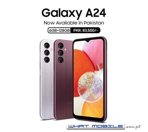 Samsung Galaxy A24 Now Available In Pakistan Premium 90Hz AMOLED