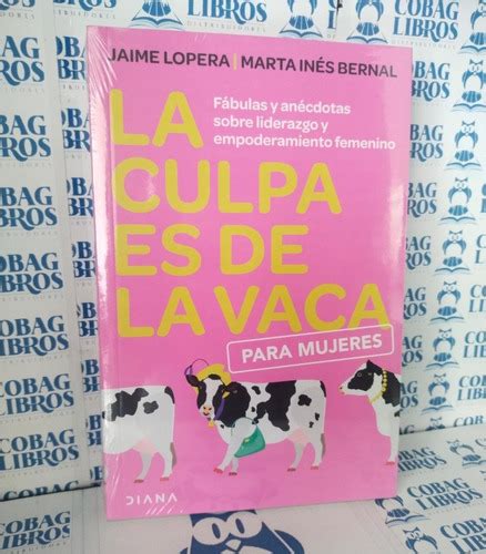 La Culpa Es De La Vaca Para Mujeres Cuotas sin interés