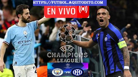 Manchester City vs Inter de Milán EN VIVO y EN DIRECTO Gran Final