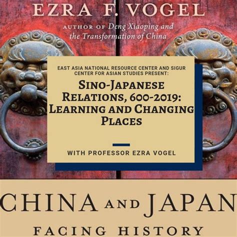 10/11/2019: Sino-Japanese Relations, 600-2019: Learning and Changing Places – Sigur Center for ...