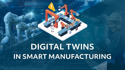 The Benefits Of Using Digital Twins In Smart Manufacturing YouTube