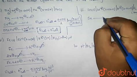 Write The Nernst Equation And Emf Of The Following Cells At 298 K