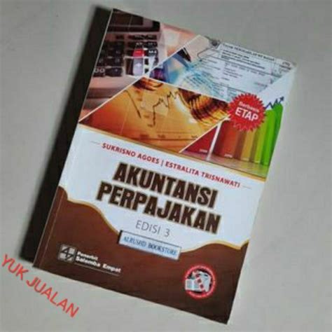 Jual Akuntansi Perpajakan Edisi 3 By Sukrisno Agoes Shopee Indonesia