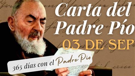 Meditación Carta de San Pío del día 03 de Septiembre Dios nos