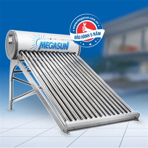 Máy Nước Nóng Năng Lượng Mặt Trời Megasun 120l 300l Chính Hãng CÔng