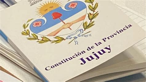 Jujuy Para Dejar Sin Efecto La Reforma De La Constitución El Camino Es Judicial Unidiversidad