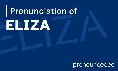 how to pronounce eliza