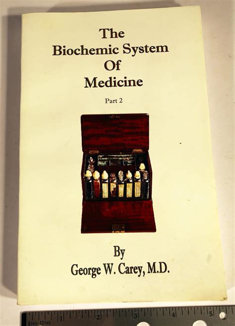 Biochemic System Of Medicine George Washington Carey