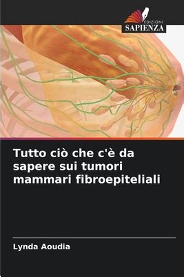 Tutto Ci Che C Da Sapere Sui Tumori Mammari Fibroepiteliali By Lynda