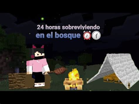 24 Horas Sobreviviendo En El Bosque Sale Mal Bri Gamer Play YouTube