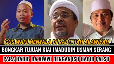 GUS WAFI BANTAH KITAB IMADUDIN YANG MEMBATAL KAN NASAB HABIB BA ALAWI