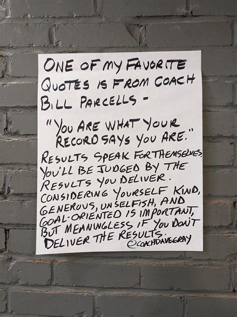 Bill Parcells Quotes You Are What Your Record 4