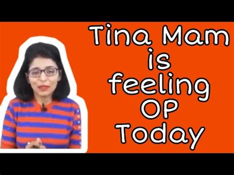 Tina Mam Is Feeling OP Today Accelerate Batch Moments Physics