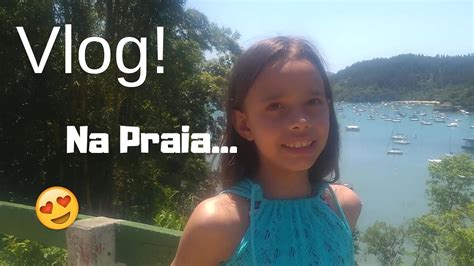 Vlog Um Dia Na Praia Comigo Castelo De Areia Youtube