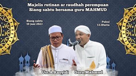 Majelis Rutinan Perempuan Siang Sabtu Yang Diisi Oleh Guru Mahmud