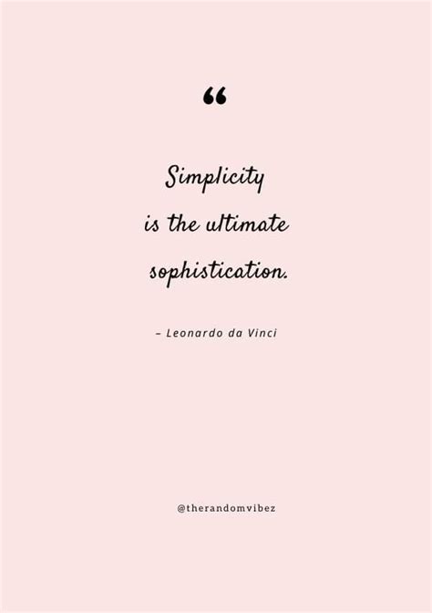 Simplicity Is The Ultimate Sophistication Leonardo Da Vinci