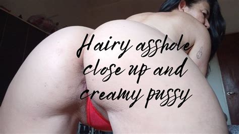 Hairy Asshole Close Up And Creamy Pussy Miamartinss Clips Sale