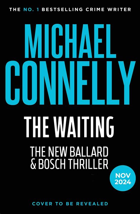 The Waiting November 5 2024 Michael Connelly