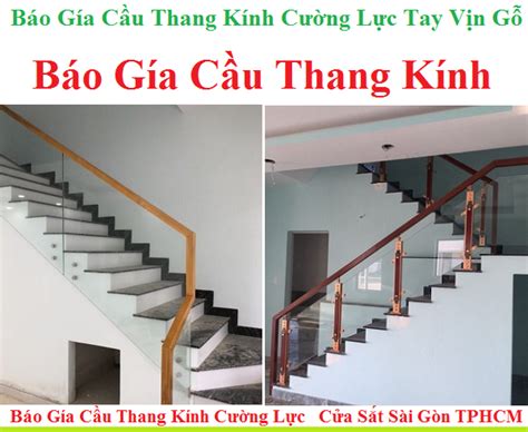 Báo giá cầu thang kính cường lực tay vịn gỗ giá lan can cầu thang kính