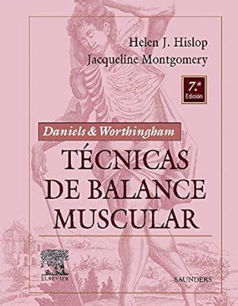 Daniels Worthingam T Cnicas De Balance Muscular T Cnicas De