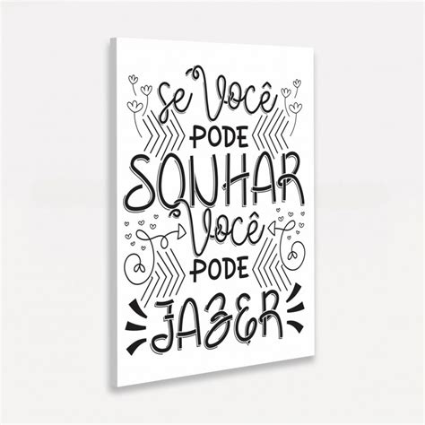 Quadro Se Você Pode Sonhar Você Pode Fazer