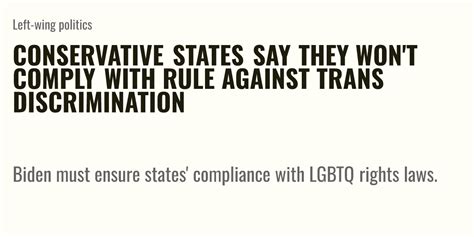 Conservative States Say They Won T Comply With Rule Against Trans