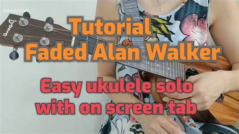 Tutorial教學 Faded Alan Walker ukulele with on screen tab YouTube