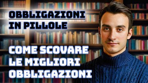 Come Selezionare Le Obbligazioni Da Inserire In Portafoglio