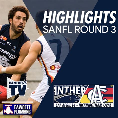 Panthers Tv Sanfl Round Highlights South Adelaide Vs Adelaide