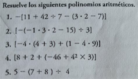 Resuelve Los Siguientes Polinomios Arimeticos Brainly Lat