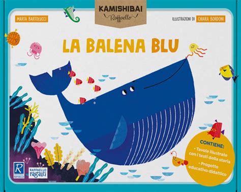 La Balena Blu Tavole Per Kamishibai Ediz A Colori Con Guida