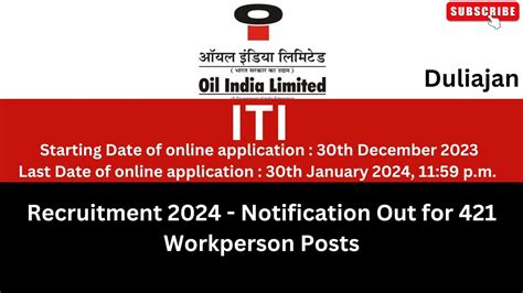 Oil India Limited Recruitment ITI 2024 421 Workperson Posts YouTube