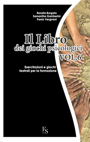 Il Libro Dei Giochi Psicologici Vol Ebook Borgato Renata