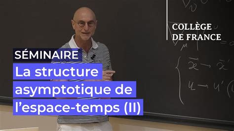 La Structure Asymptotique De Lespace Temps Ii Marc Henneaux