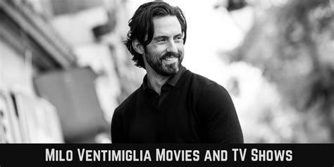 All Milo Ventimiglia Movies and TV Shows List - The Reading Order