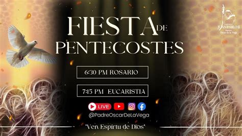 EN VIVOFIESTA DE PENTECOSTES SANTO ROSARIO Y EUCARISTIA I 28 DE MAYO