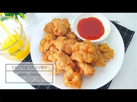 Resepi Cucur Jagung Rangup Jemput Jemput Jagung Malaysian Corn