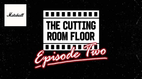 The Cutting Room Floor Episode Marshall Youtube