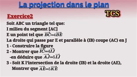 La Projection Dans Le Plan Correction De L Exercice 2 TCS YouTube