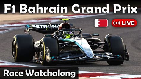 LIVE F1 Bahrain Grand Prix 2024 RACE Watchalong YouTube