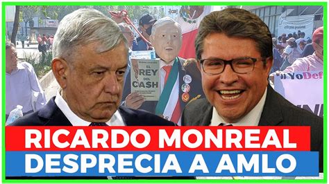 RICARDO MONREAL DESPRECIA a AMLO le CANCELA y NO IRÁ a su MARCHA de la