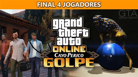 GTA Online O Golpe De Cayo Perico Final 4 Jogadores Estatueta De