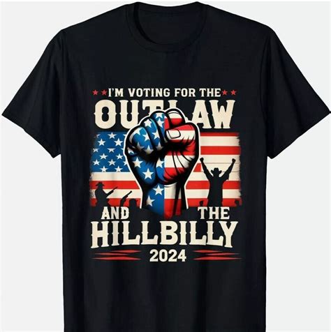 Im Voting For The Outlaw And The Hillbilly Us Flag T Shirt