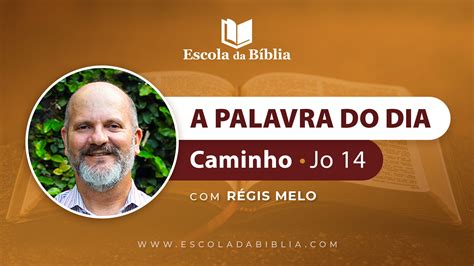 João 14 Caminho Escola da Bíblia