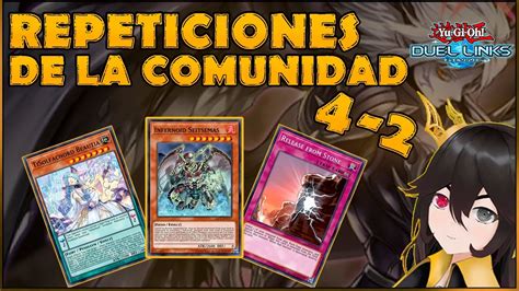 Duel Links Repeticiones De La Comunidad Ft Destierros