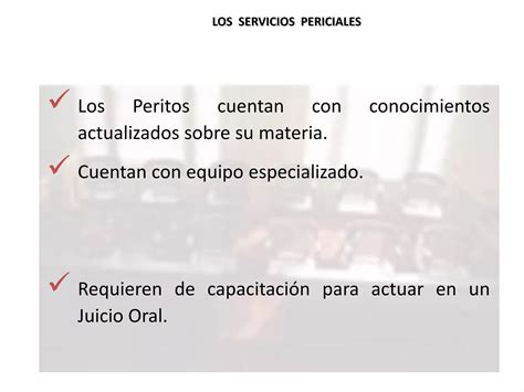 La Intervención Pericial En El Sistema Acusatorio Adversarial Ppt